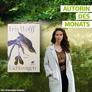 Autorin des Monats - Iris Wolff