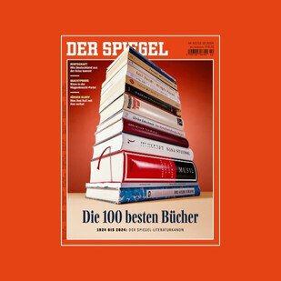 SPIEGEL-Literaturkanon - Die besten 100 B&uuml;cher aus 100 Jahren