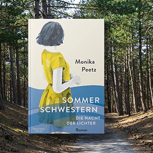 Monika Peetz  - Die Sommerschwestern kehren zur&uuml;ck!