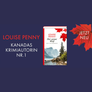 Jetzt den 19. Fall entdecken! - &rdquo;Der graue Wolf&rdquo; von Louise Penny