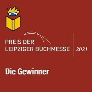Preis der Leipziger Buchmesse 2021 - Die Preistr&auml;ger*innen stehen fest