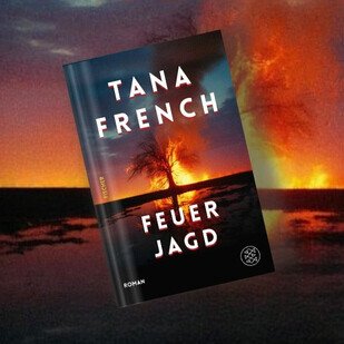 Tana French - Der neue gro&szlig;e Roman