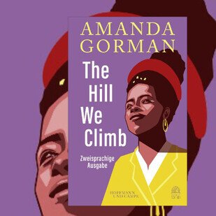 Amanda Gorman - The Hill We Climb