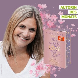 Autorin des Monats - Lilly Lucas