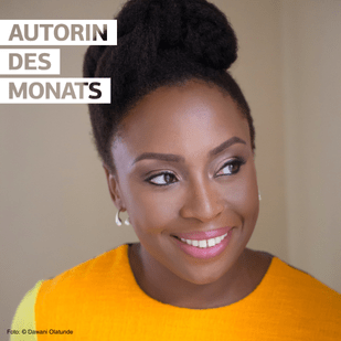 Autorin des Monats - Chimamanda Ngozi Adichie