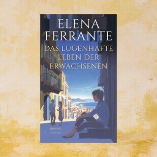 August 2020 - Der neue Roman von Elena Ferrante