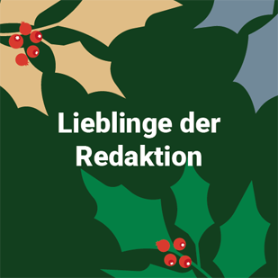 Weihnachten - Lieblinge der Redaktion